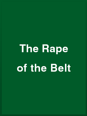 1589409_the-rape-of-the-belt_playbill