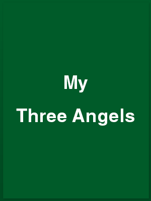 737112_my-three-angels_playbill