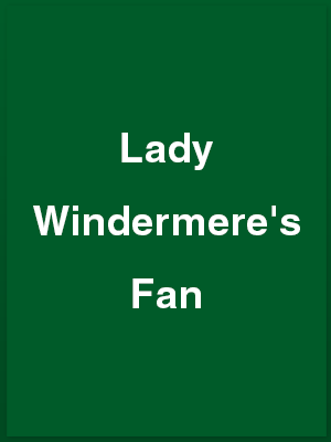 747202_lady-windermeres-fan_playbill