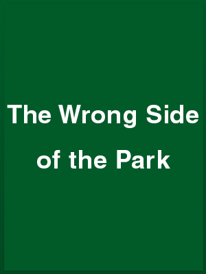 767209_the-wrong-side-of-the-park_playbill
